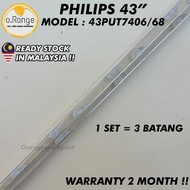 43PUT7406/68 PHILIPS 43" LED TV BACKLIGHT (LAMPU TV) PHILIPS 43 INCH LED TV BACKLIGHT