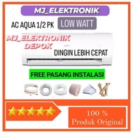 AC AQUA 1/2 PK PAKET PASANG