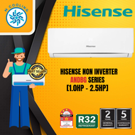 [INSTALLATION] HISENSE 1.0HP - 2.5HP R32 AIR COND ANDBG SERIES NON INVERTER AIRCOND [4-5 Days delive