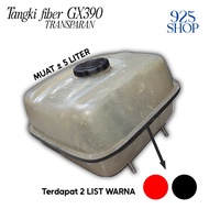 GX390 Transparent fiber Tank