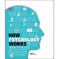 Sách How Psychology Works - Hiểu Hết Về Tâm Lý Học