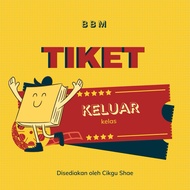 BBM-Tiket Keluar Kelas(softcopy)