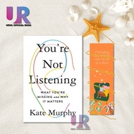 You're Not Listening What You're Missing By Murphy Kate