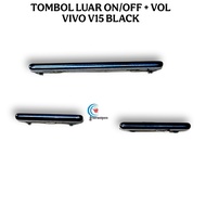 TOMBOL OUTER BUTTON ON OFF + VOLUME COMPATIBLE FOR VIVO V15 / V15 PRO