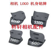 [Ready Stock] Suitable for Canon 700D 550D 600D 60D 650D 750D LOGO Body Nameplate Label Accessories