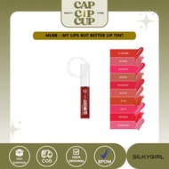 MISLEY - SILKYGIRL Liptint MLBB (My Lips But Better) - Silky Girl lip Tint