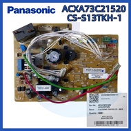 PANASONIC IC Board PCB Indoor Control Board CS-S13TKH-1 CS-S10TKH-1 ACXA73C21520 ACXA73C21510 A73C8344 aircond board