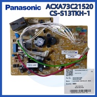 PANASONIC IC Board PCB Indoor Control Board CS-S13TKH-1 CS-S10TKH-1 ACXA73C21520 ACXA73C21510 A73C83