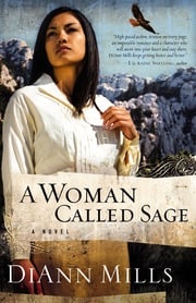 A Woman Called Sage DiAnn Mills