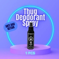 Thug Deodorant Spray Menghilangkan Bau Ketiak Permanen & Anti Keringetan Ketiak