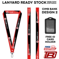 LANYARD CIMB BANK READY STOCK (CIMB 2)