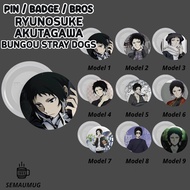 PIN RYUNOSUKE AKUTAGAWA BUNGOU STRAY DOGS GIFT BROS BADGE ROUND ANIME CUTE CUSTOM PRINT SEMAUMUG