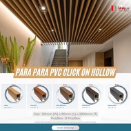 Para Para PVC On Click 50mm x 90mm / LAIV Hollow PVC Plafond Gantung Sistem Klik Motif Serat Kayu