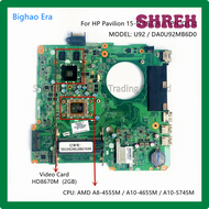 SHREH TPN-Q132 DA0U92MB6D0สำหรับ HP Pavillion 15-N 15Z-N เมนบอร์ดแล็ปท็อป W/ A8 A10-4655เมตร CPU HD8670M 2GB GPU SPS:737138-001 734824-501 WGAGK