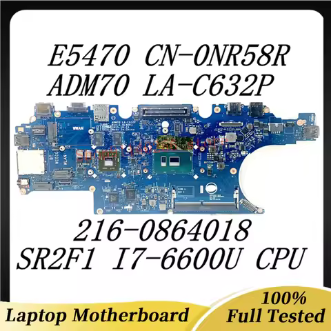 LA-C632P is suitable for DELL Latitude E5470 laptop motherboard CPU: I5-6300U/i7-6600U GPU 100% test