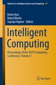 Intelligent Computing Kohei Arai