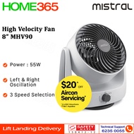 Mistral High Velocity Fan 8" MHV90