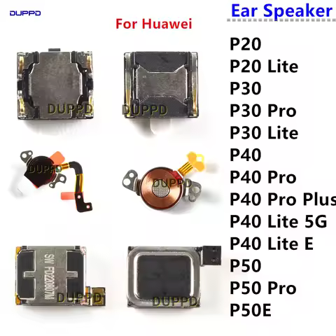 Front Top Earpiece Earphone Ear Speaker Sound Receiver For Huawei P9 P10 P20 P30 Pro Lite P40 P50 Pr