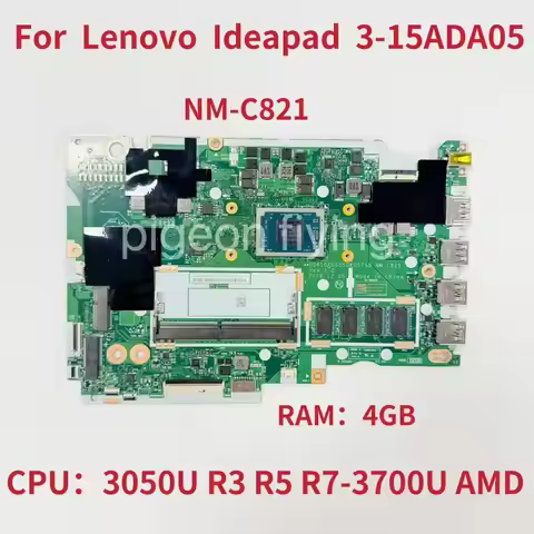 NM-C821 Mainboard For Lenovo IdeaPad 3 15ADA05 Laptop Motherboard CPU: 3050U R3-3200U R5-3500U R7-37