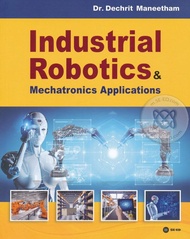 หนังสือ Industrial Robotics &amp; Mechatronics Applications