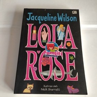 Original Lola Rose Novel by Jacqueline Wilson