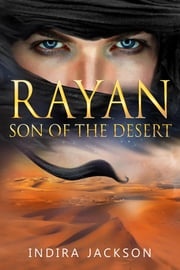 Rayan - Son of the Desert Indira Jackson