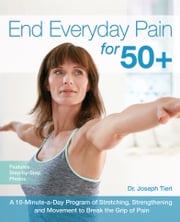 End Everyday Pain for 50+ Dr. Joseph Tieri