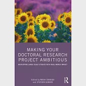 Making Your Doctoral Research Project Ambitious: Developing Large-Scale Studies with Real-World Impact