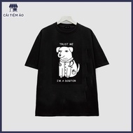 T-Shirt Printed "TRUST ME I'M A DOGTOR" - unisex BLACK, WHITE T-shirt.