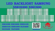 หลอดไฟ BACKLIGHT SAMSUNG 55KU6300 UA55KU6300XXT 55KU6000 UA55MU6100 UA55MU6103 UA55MU6300 UA
