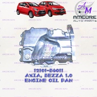 AXIA / BEZZA 1.0 - ENGINE OIL PAN / OIL SUMP 12101-B6011