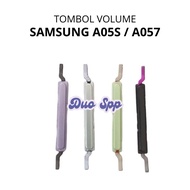 TOMBOL Samsung Galaxy A05S Volume External Button / A057 / SM-A057F / SM-A057F/DS / SM-A057M / SM-A0