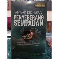 ZBH. Penyeberang Sempadan (novel). Anwar Ridhwan.