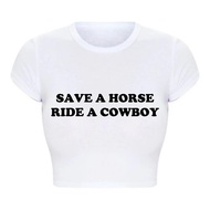2025Save A Horse Ride A Cowboy Phụ Nữ Crop Top O Neck Baby Tee Y2k Quần áo 2000s Grunge Goth T Shirt