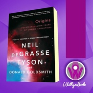 Origins Book: Fourteen Billion Years of Cosmic Evolution Neil deGrasse Tyso
