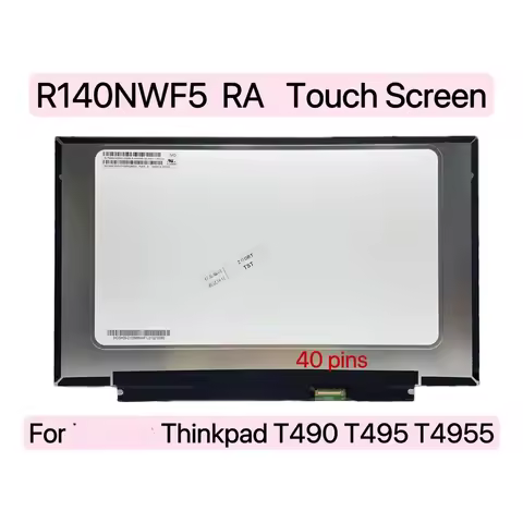 BDBH R140NWF5 RA Touch Screen FHD 40Pins Laptop LCD Display Panel For Lenovo ThinkPad T490 T495 T495
