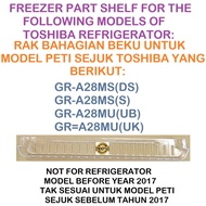 Original Toshiba Refrigerator Freezer Door Shelf For GR-A28MS(DS) GR-A28MS(S) GR-A28MU(UB) GR-A28MU(
