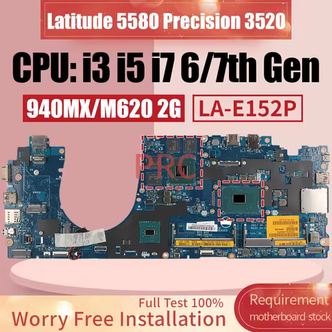 For DELL Latitude 5580 Precision 3520 Laptop Motherboard LA-E152P i3 i5 i7 6/7th 940MX /M620 2G 0DDM