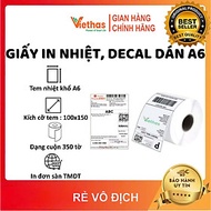 Giấy in nhiệt, decal dán A6 Khổ 100x150mm - 350 tem / 1 cuộn Chuyên in đơn sàn TMĐT , in mã vận đơn 