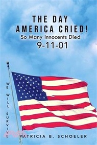 24639.The Day America Cried!: So Many Innocents Died 9-11-01