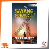 IDEA KREATIF : SAYANG, DI MANA DIA... 9789672803348