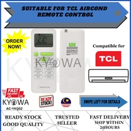 SUITABLE FOR TCL AIRCOND  REMOTE CONTROL (YKQ52)