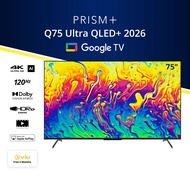 PRISM+ Q75 Ultra 2026 Q-Ultra Series QLED+ | 4K AI Google TV | 75 inch TV