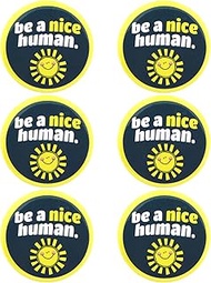 Be A Nice Human Encouraging Buttons, Positive Pins for Teachers and Customer Service Workers, 2.25 I