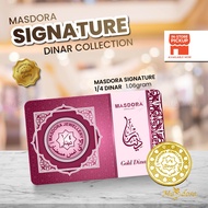 Masdora Signature ¼ Dinar Emas 999.9 (1.06g)