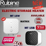 Rubine  storage water heater Matrix MT 15B/MT 15W | Available size 15L/30L | 7 years warranty on tank | Free Delivery |