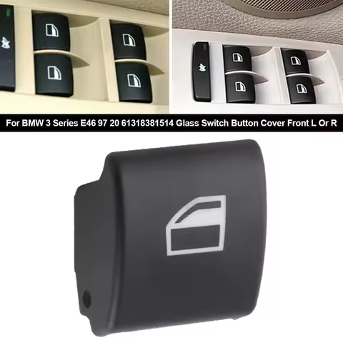 Car Window Switch Repair Button For BMW 3 Series E46 97 20 61318381514 Glass Switch Button Cover Fro