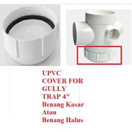UPVC Gully Trap Cover Only 4" Penutup untuk Gully Perangkap