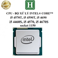 Intel core i5 i7 CPU 4570T, 4590T, 4690, 4460s, 4570, 4670s - socket 1150 processor,