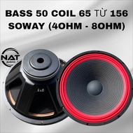 Bass 50 coil 75 65 trở kháng 4ohm và 8ohm hàng nhập khẩu CN bít đen